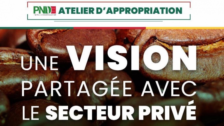 Le gouvernement organise un atelier de haut niveau dédié à l&#039;appropriation du PND ces 19 et 20 octobre