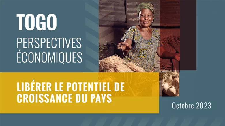 Avec des réformes audacieuses, la croissance du Togo pourrait se stabiliser autour de 7% à long terme, assure la Banque mondiale